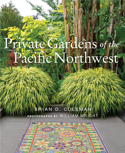 Private Gardens of the Pacific Northwest