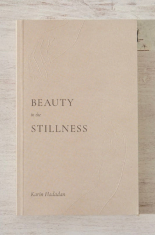 Beauty in the Stillness Book