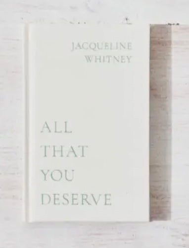 All That You Deserve Book